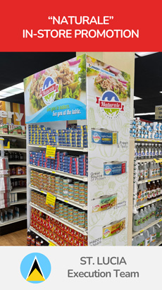 Naturale in-store promotion, St. Lucia